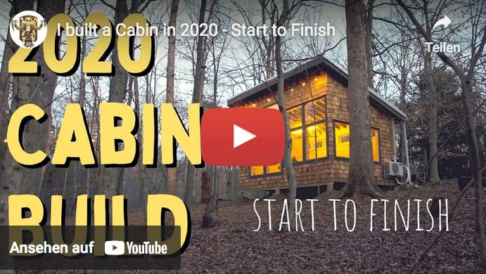 Ich habe 2020 eine Hütte gebaut - von Anfang bis Ende